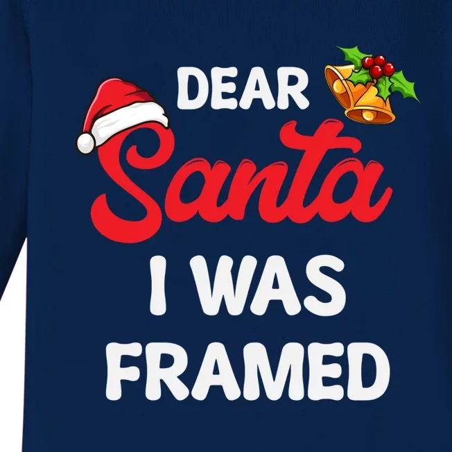 Dear Santa I Was Framed Gift Baby Long Sleeve Bodysuit