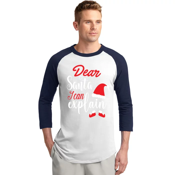 Dear Santa I Can Explain Christmas Great Gift Baseball Sleeve Shirt