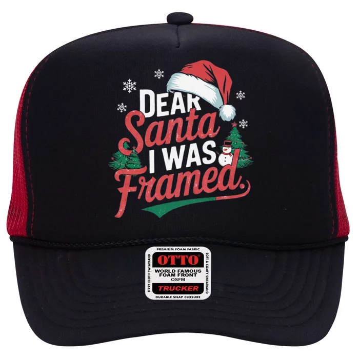 Dear Santa I Was Framed For Christmas Outfit High Crown Mesh Trucker Hat