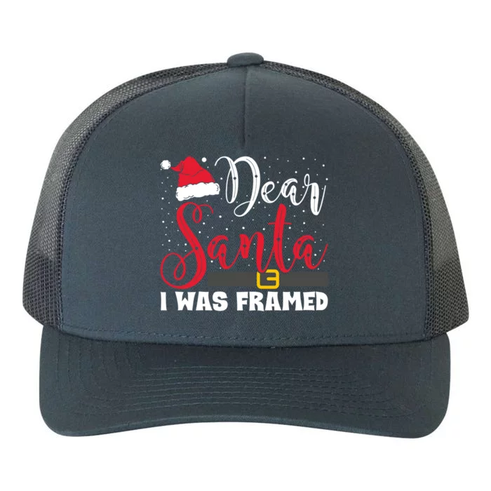 Dear Santa I Was Framed Funny Christmas Stocking Stuffer Gift Yupoong Adult 5-Panel Trucker Hat