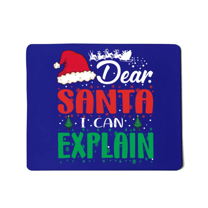 Dear Santa I Can Explain Gift Christmas Funny Novelty Gift Mousepad