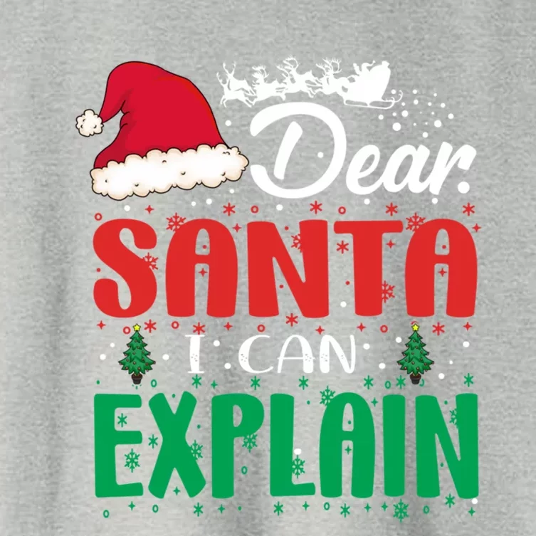 Dear Santa I Can Explain Gift Christmas Funny Novelty Gift Women's Crop Top Tee