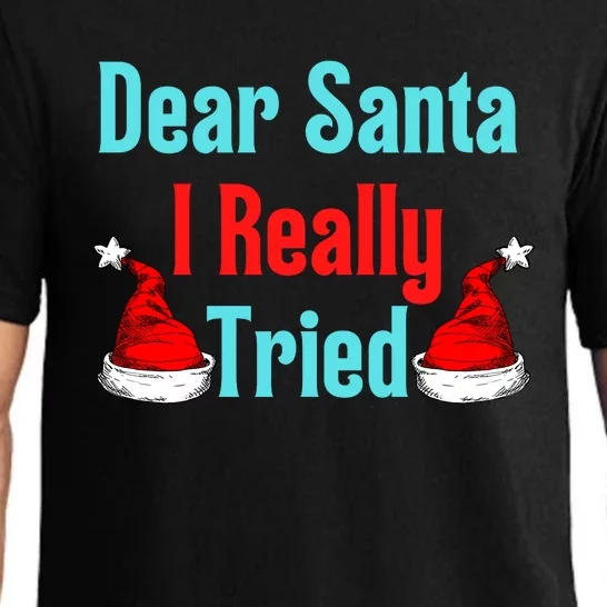 Dear Santa I Really Tried Funny Christmas Pajama Set