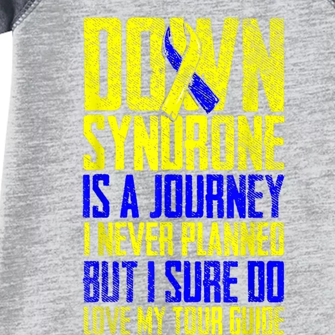 Down Syndrome Is A Journey I Love My Tour Guide T 21 March Infant Baby Jersey Bodysuit