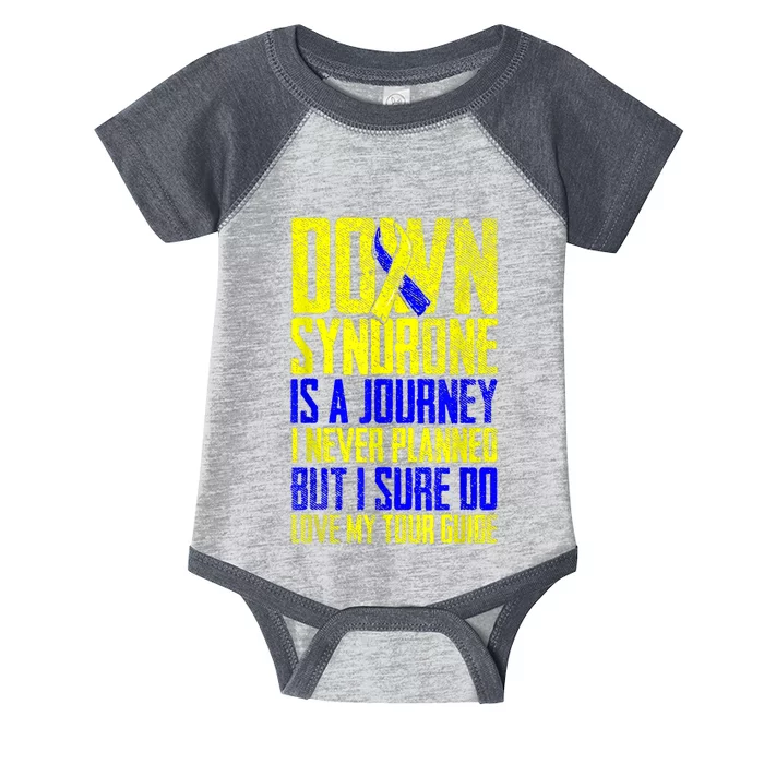 Down Syndrome Is A Journey I Love My Tour Guide T 21 March Infant Baby Jersey Bodysuit