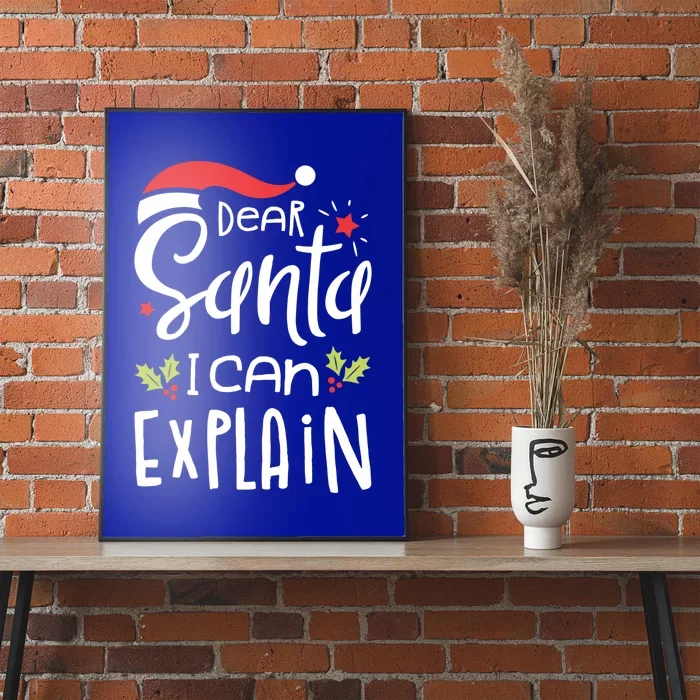 Dear Santa I Can Explain Christmas Boys Girls Xmas Gift Poster