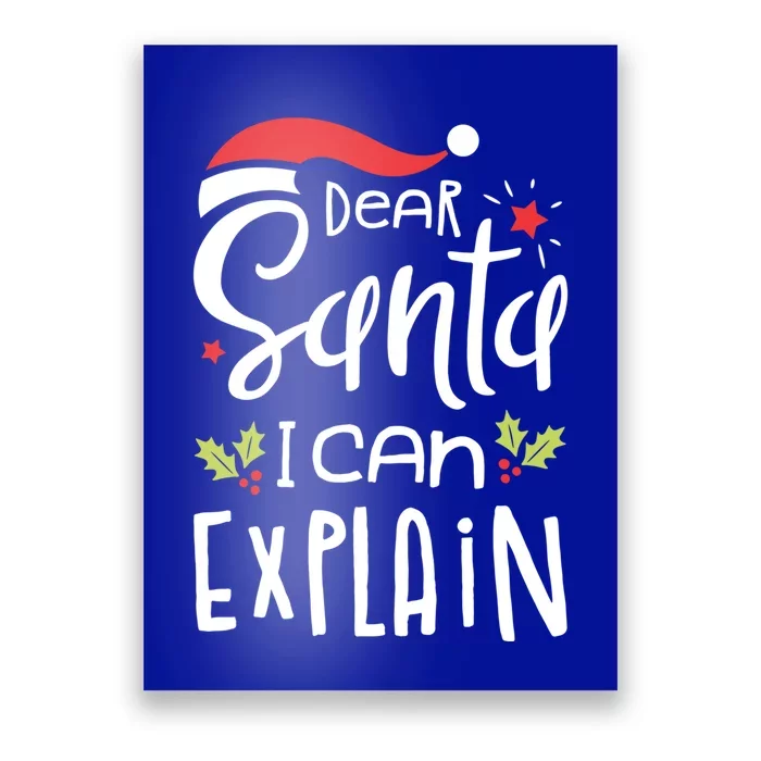 Dear Santa I Can Explain Christmas Boys Girls Xmas Gift Poster