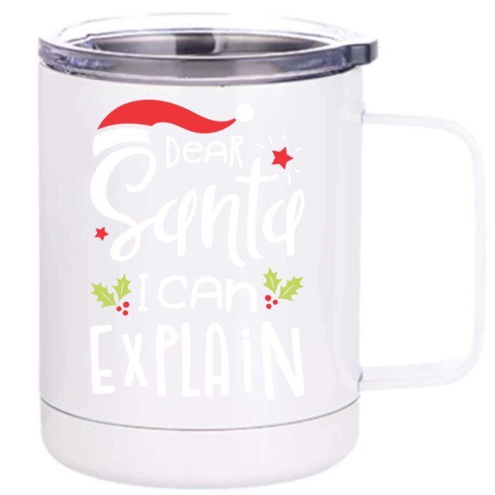 Dear Santa I Can Explain Christmas Boys Girls Xmas Gift Front & Back 12oz Stainless Steel Tumbler Cup