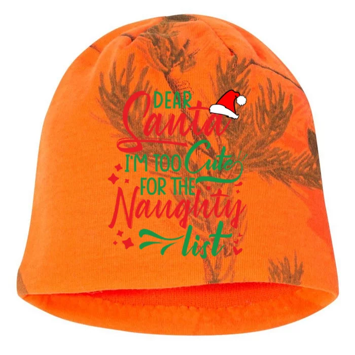 Dear Santa I'm Too Cute For The Naughty List Christmas Gift Kati - Camo Knit Beanie