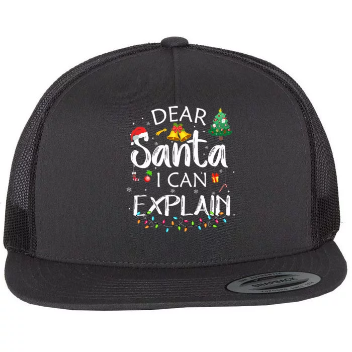 Dear Santa I Can Explain Funny Christmas Joke Santa Claus Flat Bill Trucker Hat