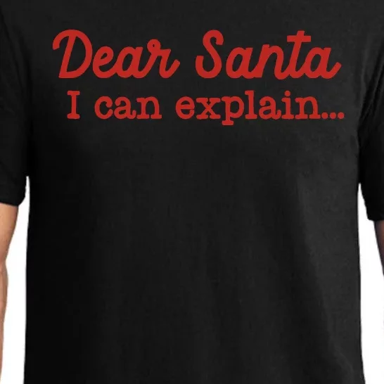 Dear Santa I Can Explain Pajama Set