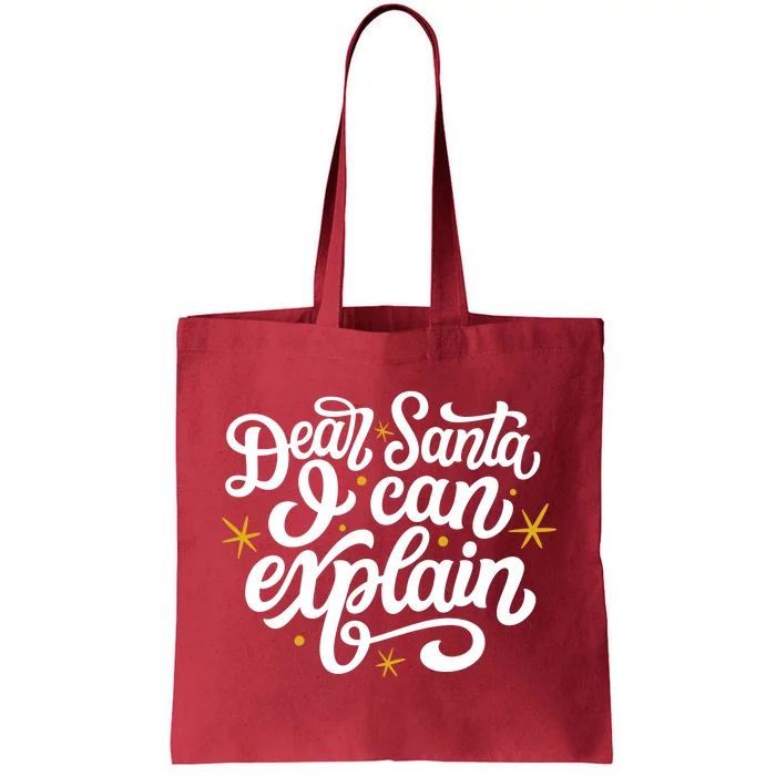 Dear Santa I Can Explain Christmas Holiday Funny Tote Bag