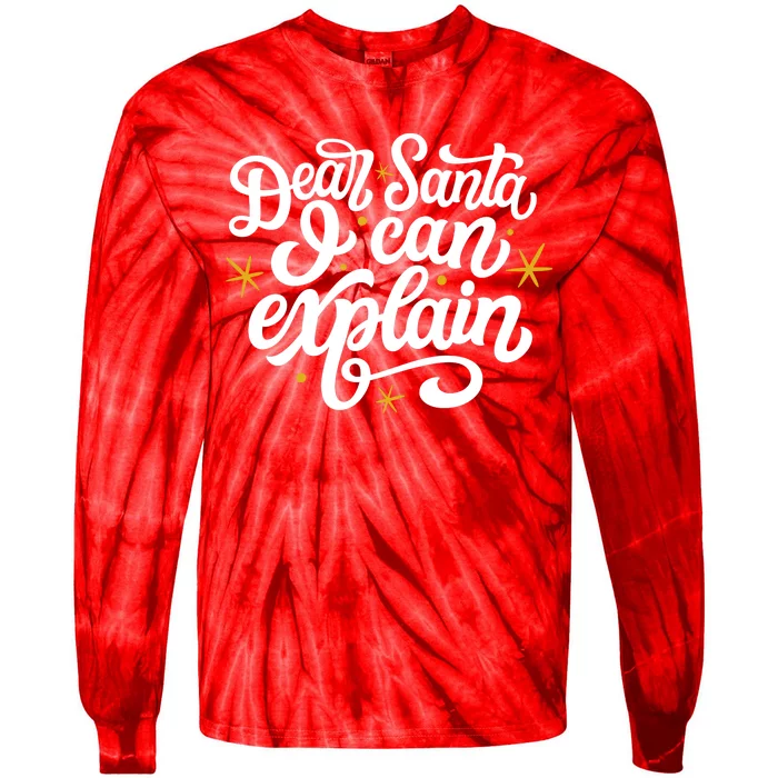 Dear Santa I Can Explain Christmas Holiday Funny Tie-Dye Long Sleeve Shirt