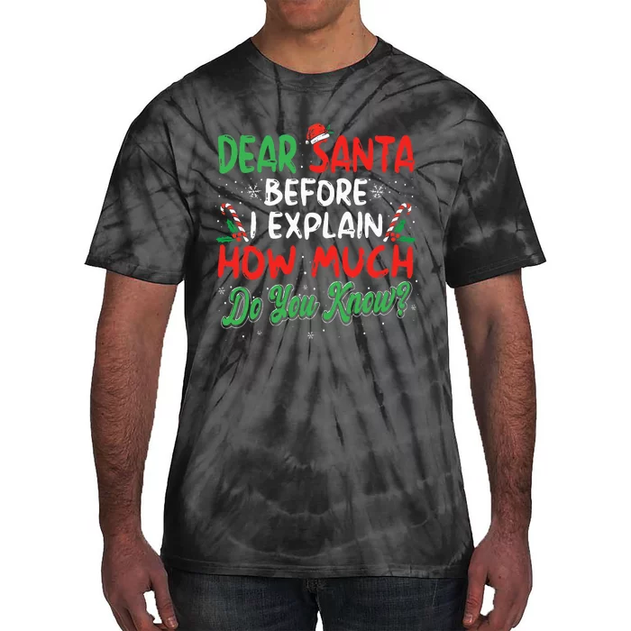 Dear Santa I Can Explain Funny Christmas Tie-Dye T-Shirt