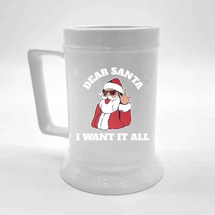 Dear Santa I Want It All Gift Front & Back Beer Stein