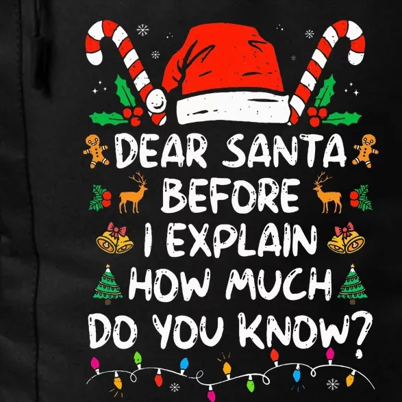 Dear Santa I Can Explain Funny Christmas Daily Commute Backpack