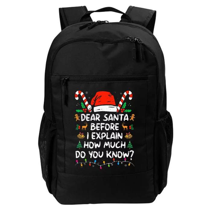 Dear Santa I Can Explain Funny Christmas Daily Commute Backpack