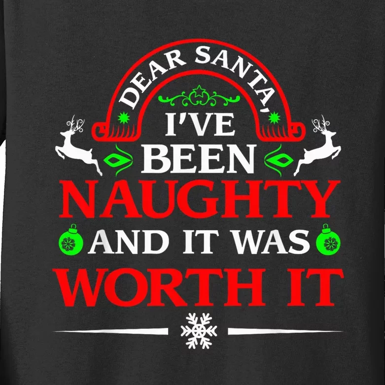 Dear Santa I Was Naughty Worth It Funny Christmas Shirt Kids Long Sleeve Shirt