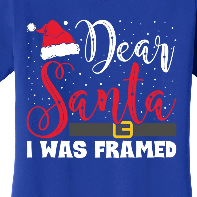 Dear Santa I Was Framed Funny Christmas Stocking Stuffer Gift Women's T-Shirt