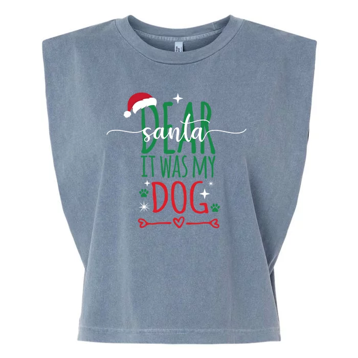 Dear Santa It Was My Dog Funny Christmas Garment-Dyed Women's Muscle Tee