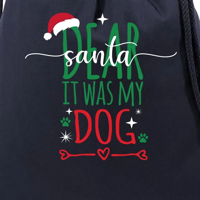 Dear Santa It Was My Dog Funny Christmas Drawstring Bag