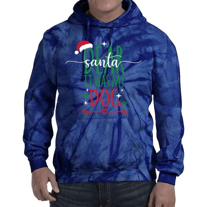 Dear Santa It Was My Dog Funny Christmas Tie Dye Hoodie