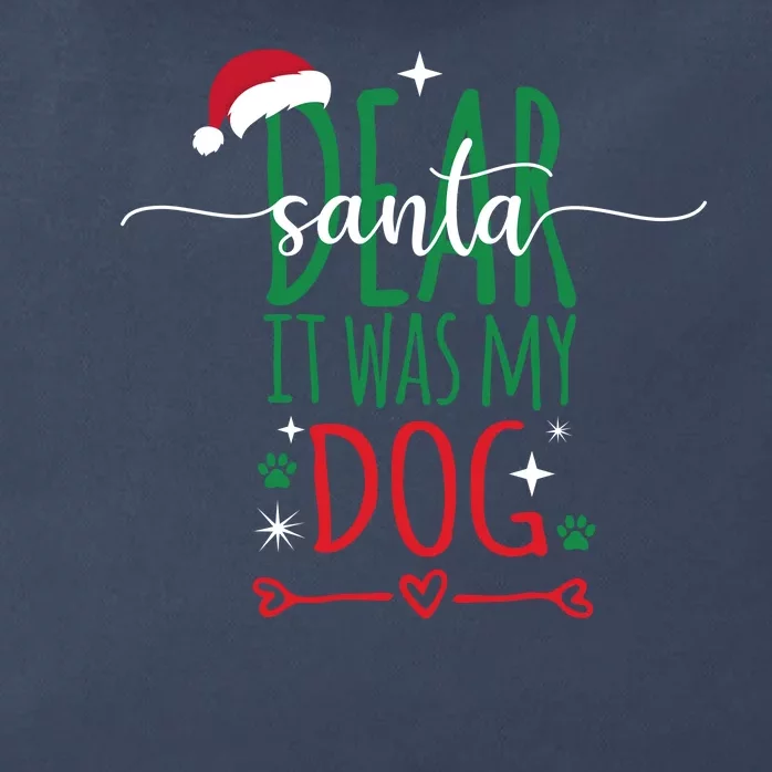 Dear Santa It Was My Dog Funny Christmas Zip Tote Bag