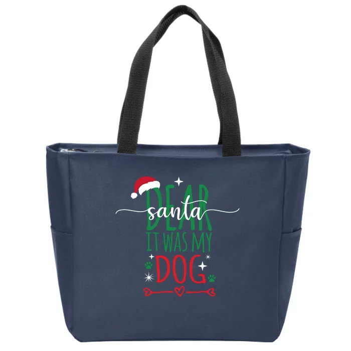 Dear Santa It Was My Dog Funny Christmas Zip Tote Bag