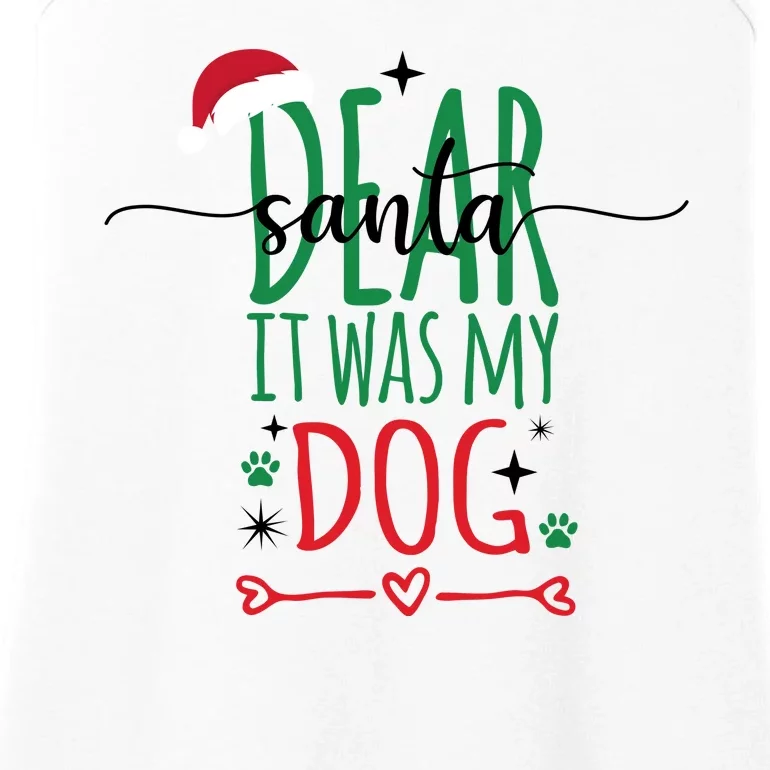 Dear Santa It Was My Dog Funny Christmas Ladies Essential Tank