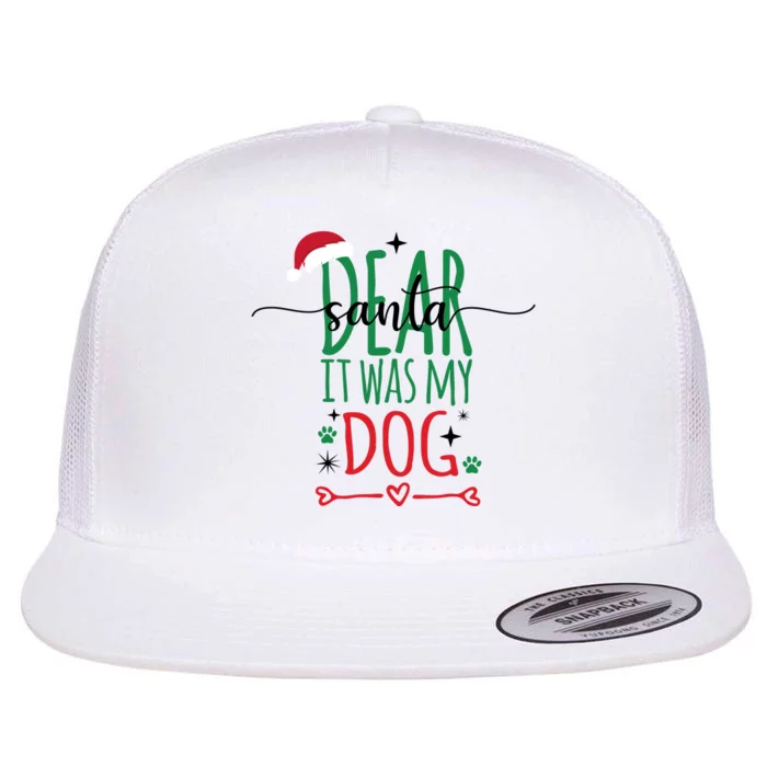 Dear Santa It Was My Dog Funny Christmas Flat Bill Trucker Hat