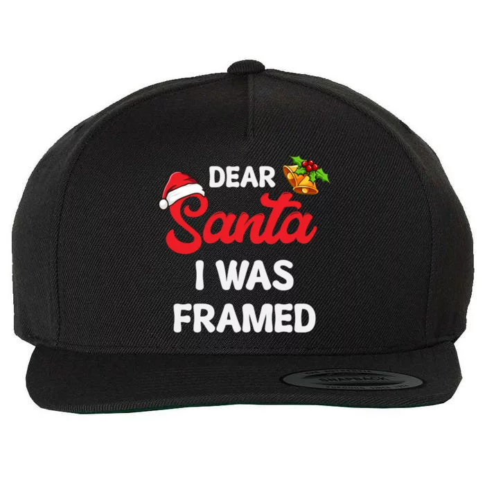 Dear Santa I Was Framed Gift Wool Snapback Cap