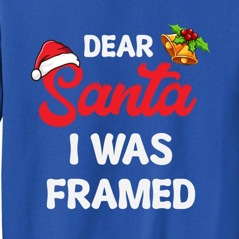 Dear Santa I Was Framed Gift Sweatshirt