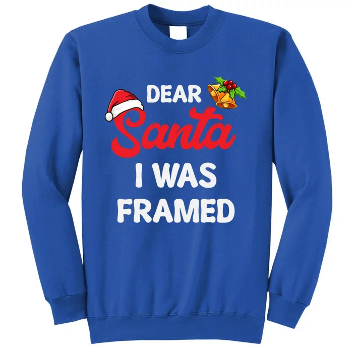 Dear Santa I Was Framed Gift Sweatshirt