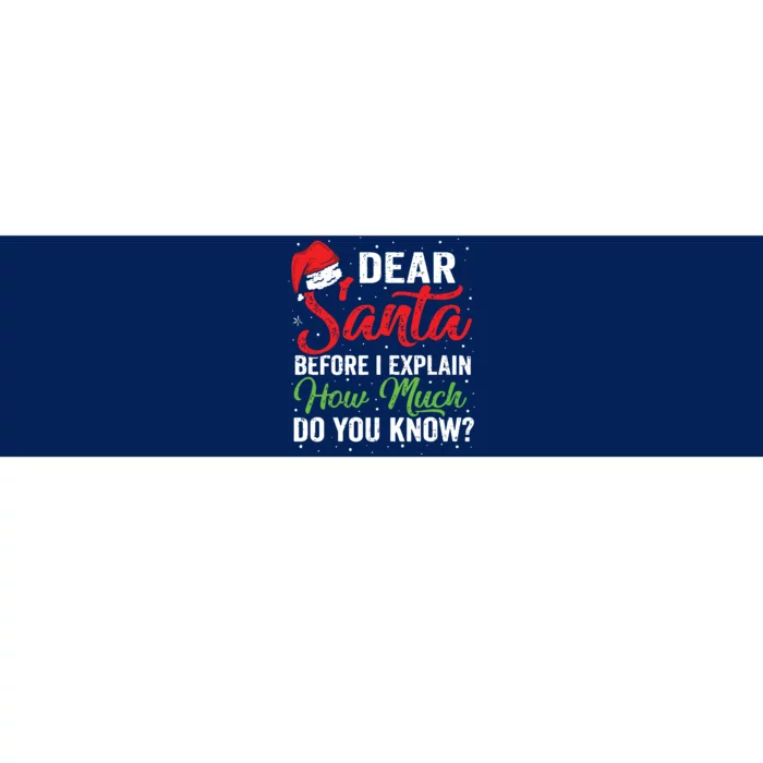 Dear Santa I Can Explain Funny Christmas Adults Bumper Sticker