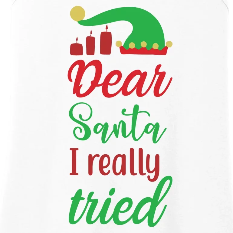 Dear Santa I Really Tried Ladies Essential Tank