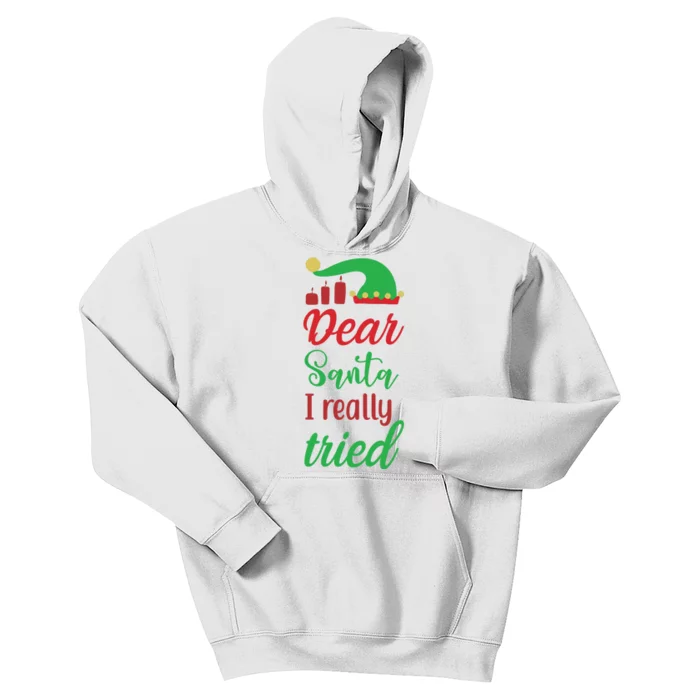 Dear Santa I Really Tried Kids Hoodie