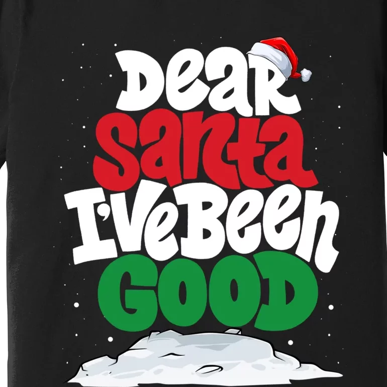 Dear Santa IVe Been Good Pajama Costume Family Matching Premium T-Shirt