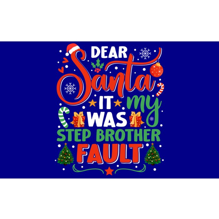 Dear Santa It Was My Stepbrother Fault Family Xmas Holyday Cute Gift Bumper Sticker