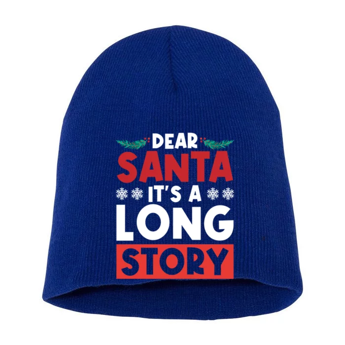 Dear Santa It’S A Long Story Gift Short Acrylic Beanie