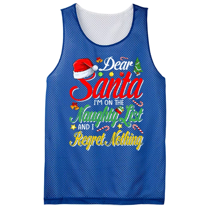 Dear Santa I'm On The Naughty List And I Regret Nothing Gift Mesh Reversible Basketball Jersey Tank