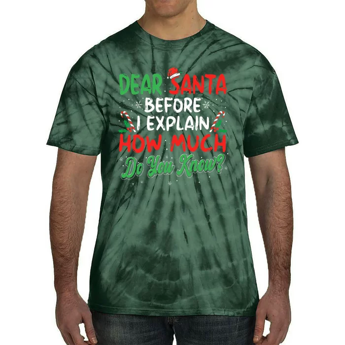 Dear Santa I Can Explain Funny Christmas Tie-Dye T-Shirt