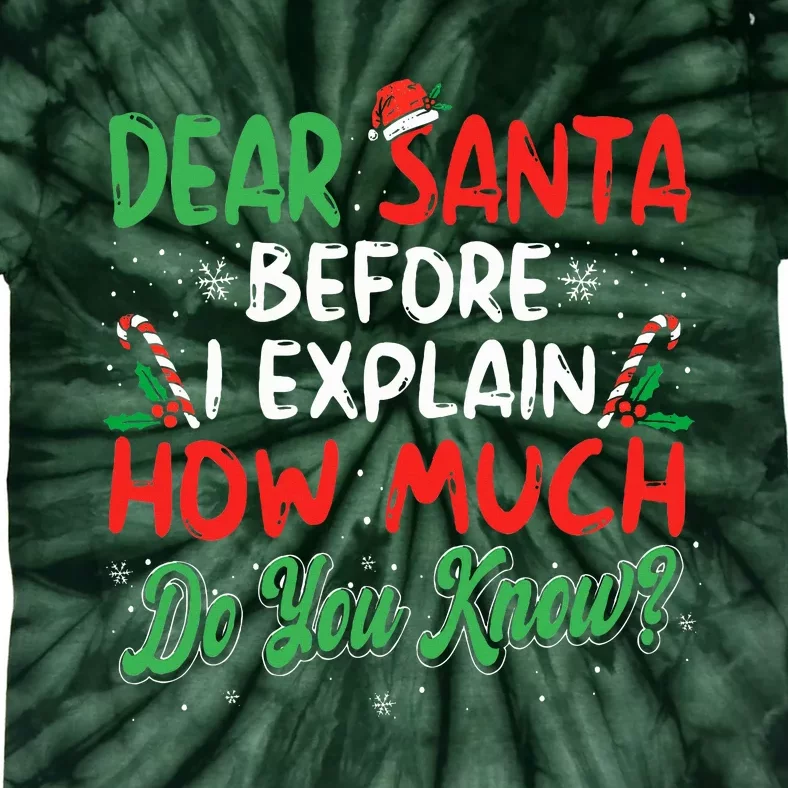 Dear Santa I Can Explain Funny Christmas Tie-Dye T-Shirt