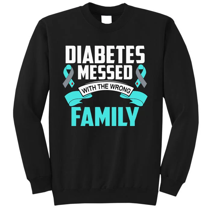 Diabetes Support  I Gift Family Member for Support Tall Sweatshirt