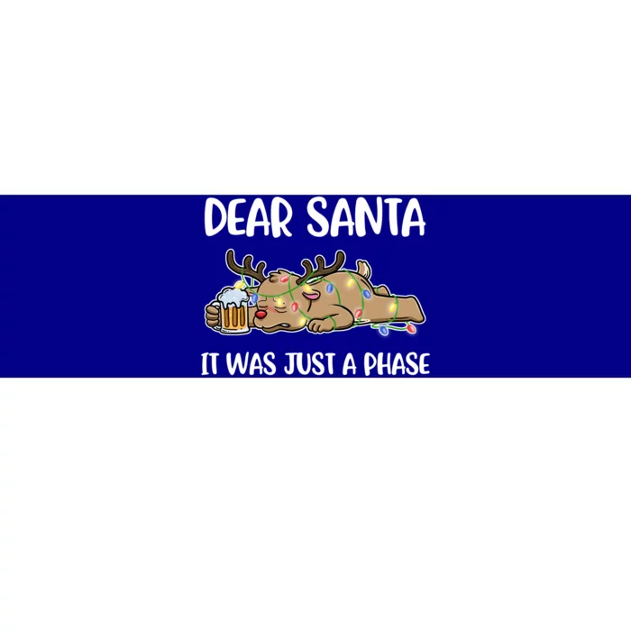 Dear Santa It Was Just A Phase Meaningful Gift Bumper Sticker