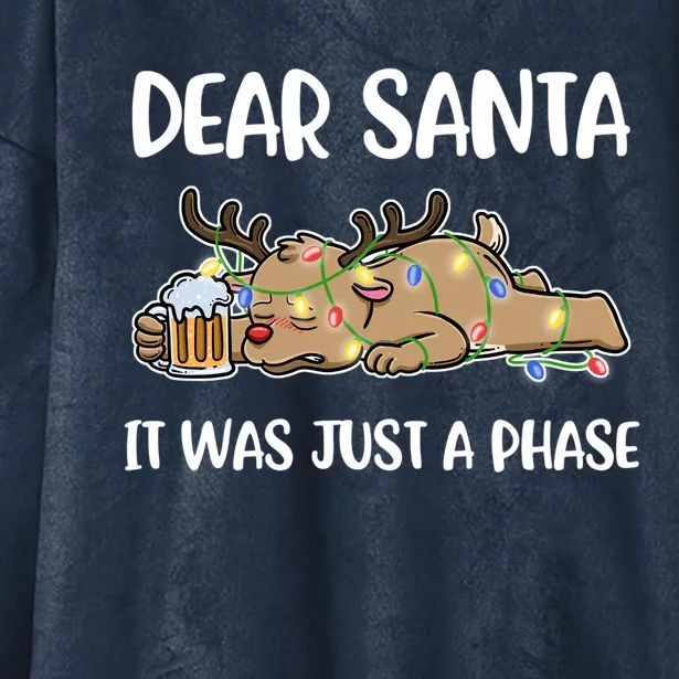 Dear Santa It Was Just A Phase Meaningful Gift Hooded Wearable Blanket