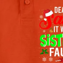 Dear Santa It Was My Sisters Fault Christmas Family Funny Gift Dry Zone Grid Performance Polo