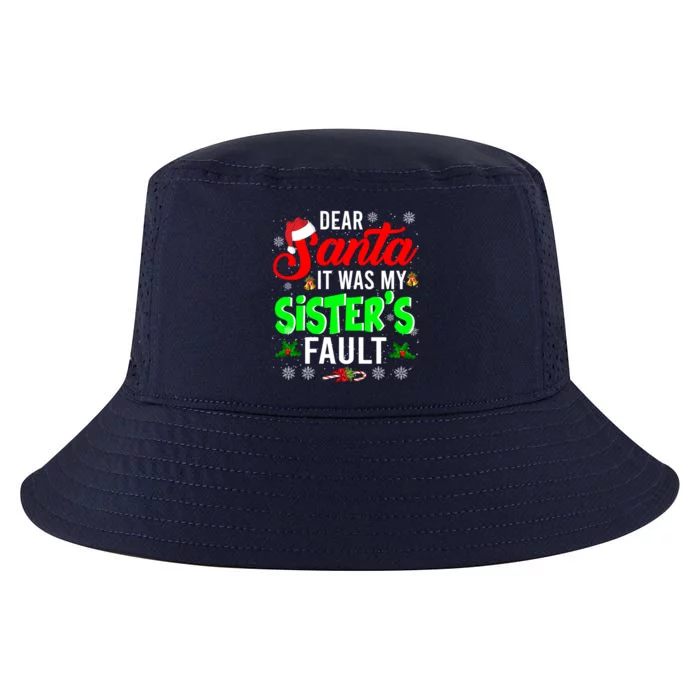 Dear Santa It Was My Sisters Fault Christmas Family Funny Gift Cool Comfort Performance Bucket Hat