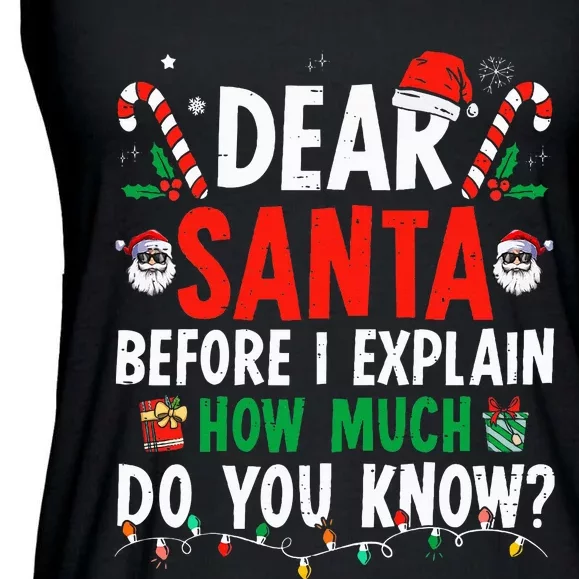 Dear Santa I Can Explain Funny Christmas Adults Ladies Essential Flowy Tank