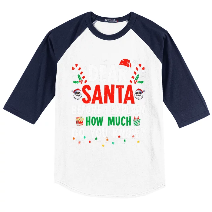 Dear Santa I Can Explain Funny Christmas Adults Baseball Sleeve Shirt