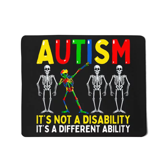 Dabbing Skeleton It's A Different Ability Autism Mousepad